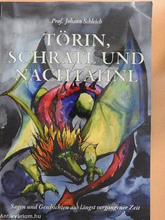 Törin, Schratl und Nachtahnl