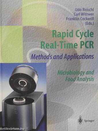 Rapid Cycle Real-Time PCR - Methods and Applications