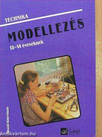 Modellezés 13-14 éveseknek