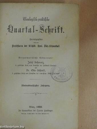 Theologisch-praktische Quartal-Schrift 1882/1-4. (gótbetűs)