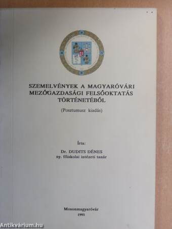 Szemelvények a magyaróvári mezőgazdasági felsőoktatás történetéből