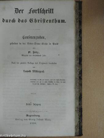 Der Fortschritt durch das Christenthum I-III. (gótbetűs)