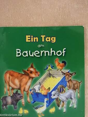 Ein Tag am Bauernhof