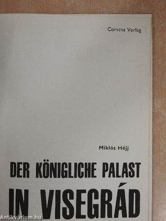 Der Königliche Palast in Visegrád