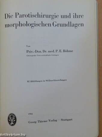 Die Parotischirurgie und ihre morphologischen Grundlagen