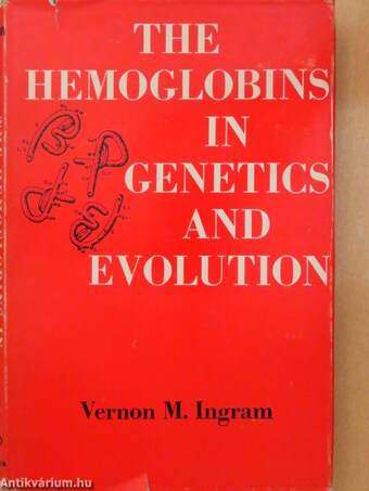 The Hemoglobins in Genetics and Evolution