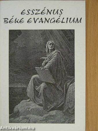 Esszénus Béke Evangélium I.