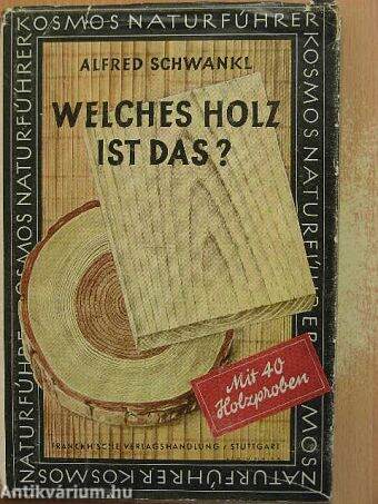 Welches Holz ist das?