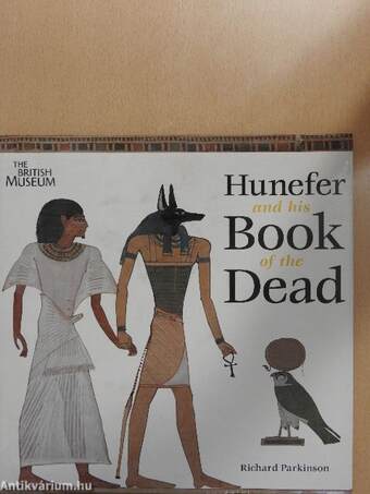 Hunefer and his Book of the Dead