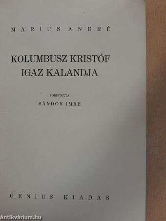 Kolumbusz Kristóf igaz kalandja