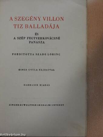 A szegény Villon tiz balladája és A szép fegyverkovácsné panasza