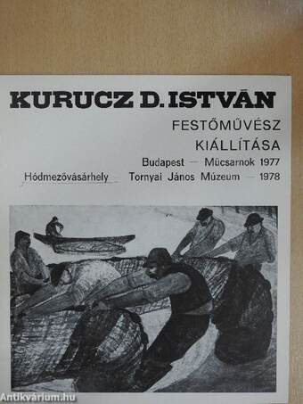 Kurucz D. István festőművész kiállítása