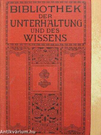 Bibliothek der Unterhaltung und des Wissens 1912/5. (gótbetűs)