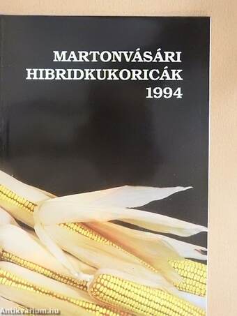 Martonvásári hibridkukoricák 1994