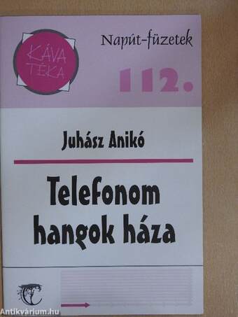 Telefonom hangok háza