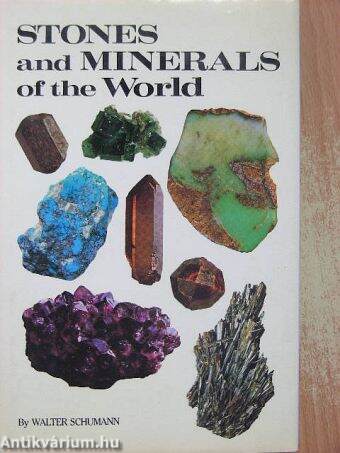Stones and Minerals of the World