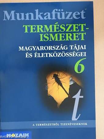 Természetismeret 6. Munkafüzet