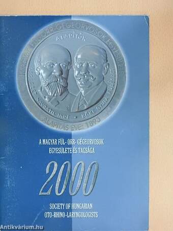 A Magyar Fül-Orr-Gégeorvosok Egyesülete és Tagsága 2000