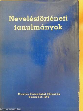 Neveléstörténeti tanulmányok