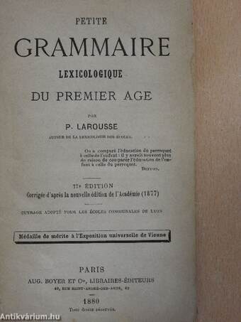 Petite grammaire lexicologique du premier age (rossz állapotú)