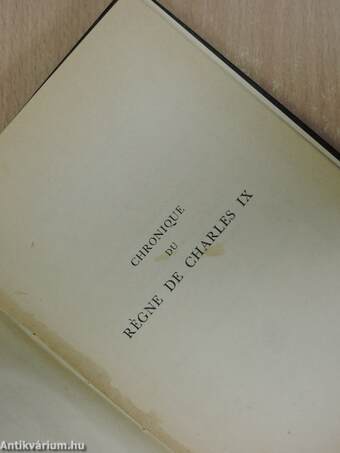 Chronique du Régne de Charles IX.