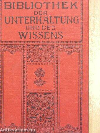 Bibliothek der Unterhaltung und des Wissens 1913/11. (gótbetűs)