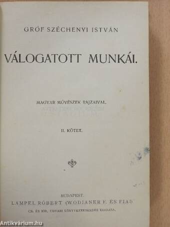 Gróf Széchenyi István válogatott munkái II.