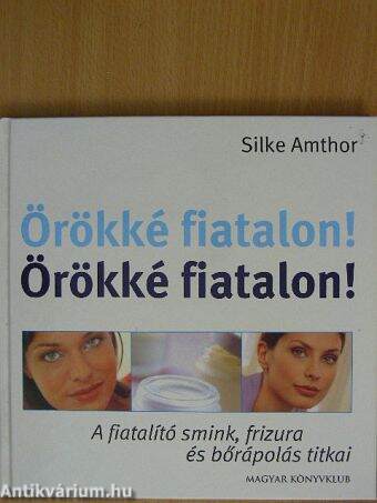 Örökké fiatalon!