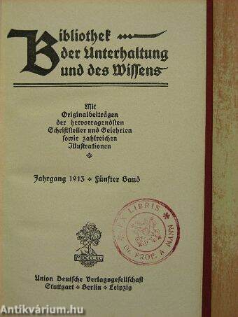 Bibliothek der Unterhaltung und des Wissens 1913/5. (gótbetűs)