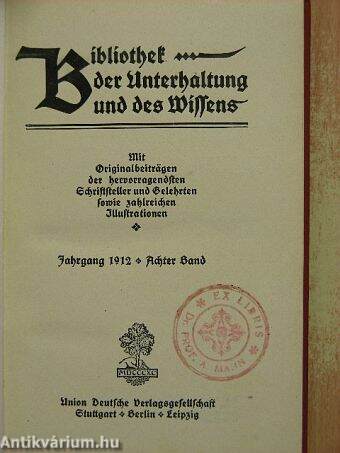 Bibliothek der Unterhaltung und des Wissens 1912/8. (gótbetűs)