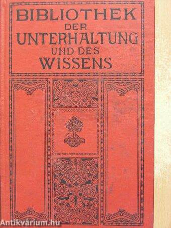 Bibliothek der Unterhaltung und des Wissens 1913/12. (gótbetűs)