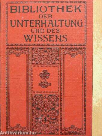 Bibliothek der Unterhaltung und des Wissens 1913/9. (gótbetűs)