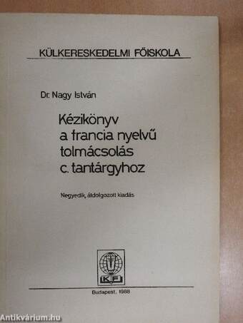 Kézikönyv a francia nyelvű tolmácsolás c. tantárgyhoz