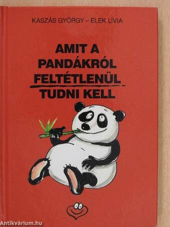 Amit a pandákról feltétlenül tudni kell