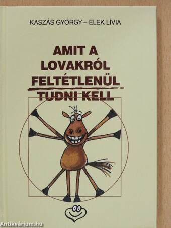 Amit a lovakról feltétlenül tudni kell