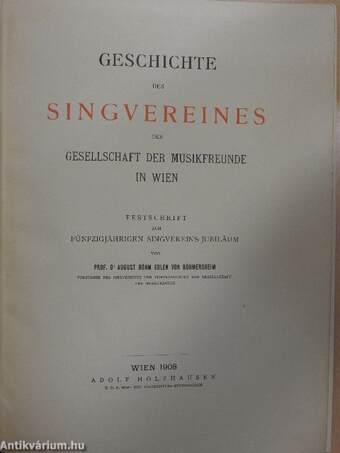 Geschichte des Singvereines der Gesellschaft der Musikfreunde in Wien