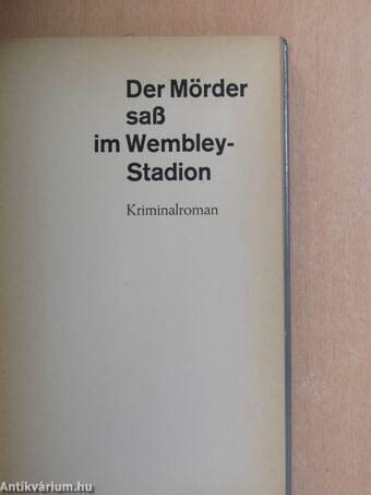 Der Mörder saß im Wembley Stadion