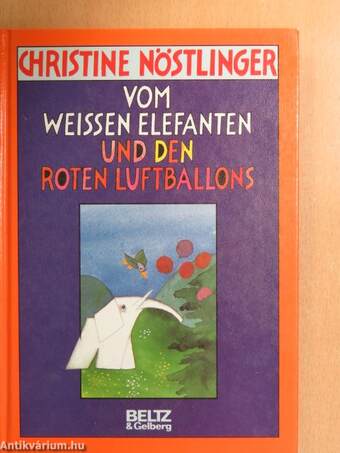 Vom weißen Elefanten und den roten Luftballons