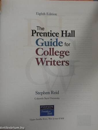 The Prentice Hall Guide for College Writers