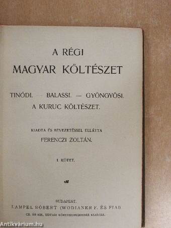 A régi magyar költészet I-II.