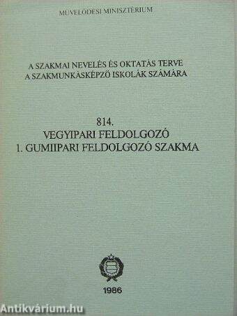 814. Vegyipari feldolgozó I-VII.