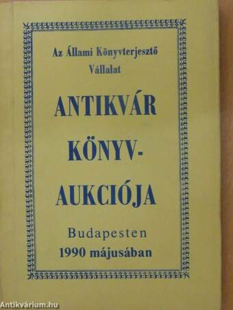 Az Állami Könyvterjesztő Vállalat antikvár könyvaukciója 1990. május