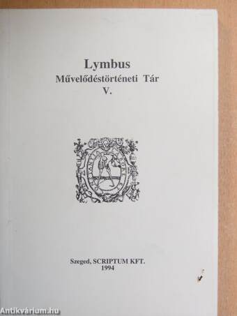 Lymbus Művelődéstörténeti Tár V.