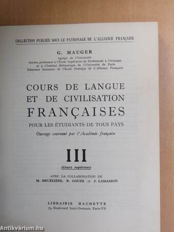 Cours de Langue et de Civilisation Francaises III.