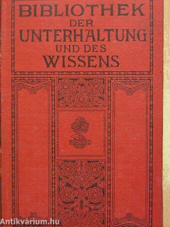 Bibliothek der Unterhaltung und des Wissens 1912/11. (gótbetűs)
