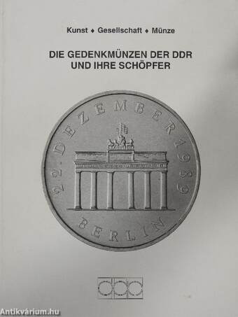 Die Gedenkmünzen der DDR und ihre Schöpfer