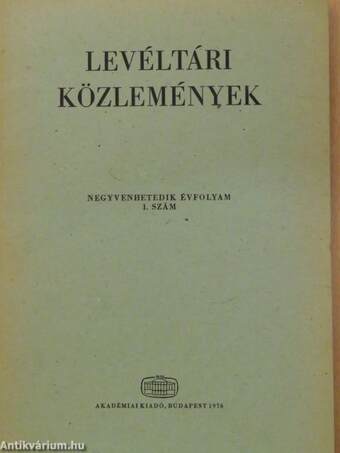 Levéltári közlemények XLVII. 1-2. szám