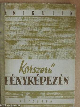 Korszerű fényképezés