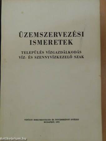 Üzemszervezési ismeretek