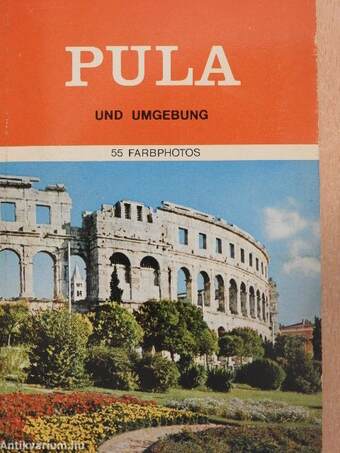 Pula und umgebung